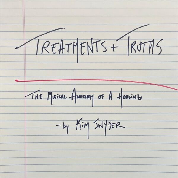 Cover art for Treatments & Truths: The Musical Anatomy of a Healing